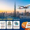 Combo du lịch Dubai trọn gói dành cho khách hàng