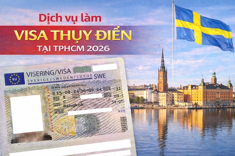 Dịch vụ làm visa Thụy Điển tại TPHCM 2026: Quy trình mới và trọn gói