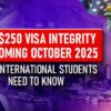 Mỹ dự kiến áp dụng phí Visa Integrity Fee lên đến 250 USD