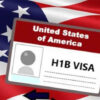 Mỹ xem xét thay đổi chương trình visa H-1B: Ưu tiên người có mức lương cao hơn?
