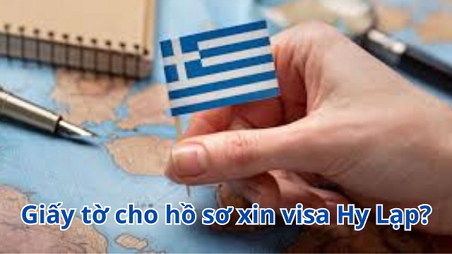 Hướng dẫn chuẩn bị giấy tờ cho hồ sơ xin visa Hy Lạp
