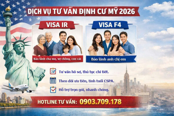 Dịch vụ tư vấn định cư Mỹ 2026: chuyên visa IR và Visa F4