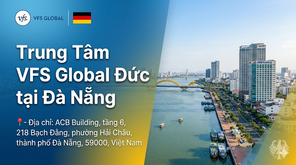 VFS Global Đức tại Đà Nẵng VFS Global Đức tại Đà Nẵng